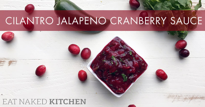 Jalapeño Cilantro Cranberry Sauce