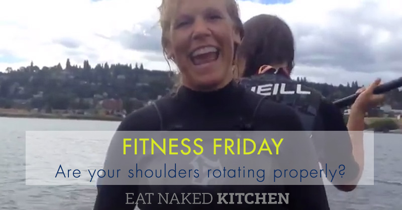Fitness Friday: Get your shoulders rotating properly